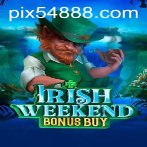 Descubra o Fascinante Mundo de IrishWeekendBonusBuy na Plataforma 54888.COM